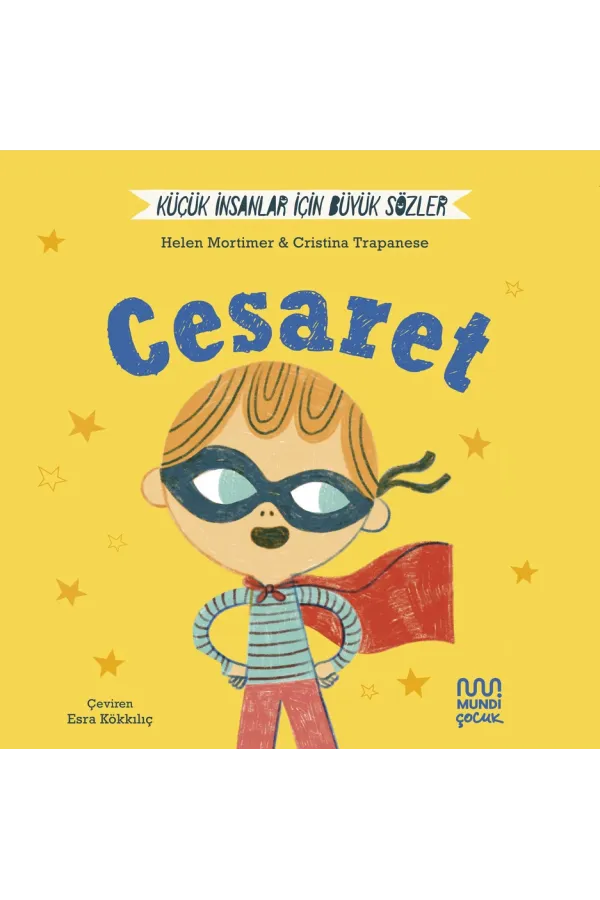 Küçük İnsanlar İçin Büyük Sözler: Cesaret