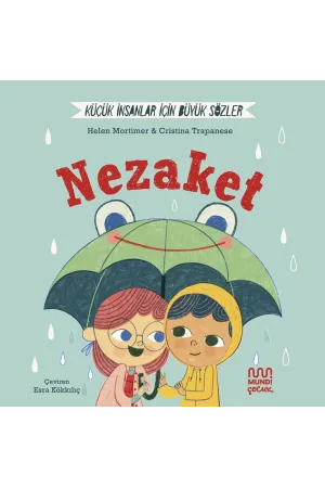 Küçük İnsanlar İçin Büyük Sözler: Nezaket
