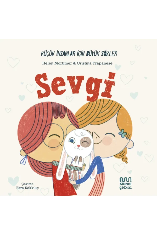 Küçük İnsanlar İçin Büyük Sözler: Sevgi