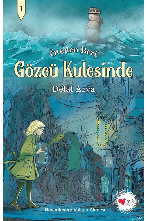 Gözcü Kulesinde / Öteden Beri 1