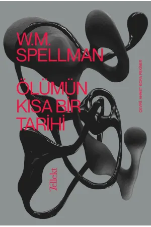Ölümün Kısa Bir Tarihi (Yeni Kapak) | Albatros Kitap