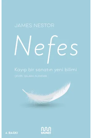 Nefes: Kayıp Bir Sanatın Yeni Bilimi | Albatros Kitap