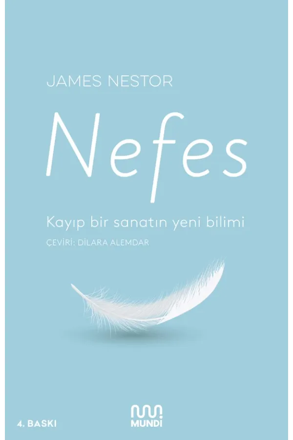 Nefes: Kayıp Bir Sanatın Yeni Bilimi