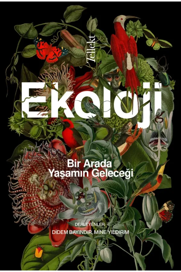 Ekoloji - Bir Arada Yaşamın Geleceği