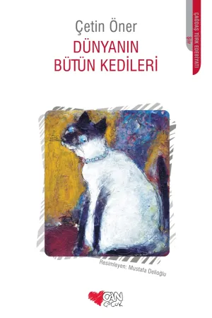 Dünyanın Bütün Kedileri (Özel Baskı)
