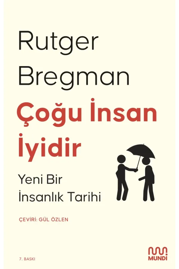 Çoğu İnsan İyidir: Yeni Bir İnsanlık Tarihi