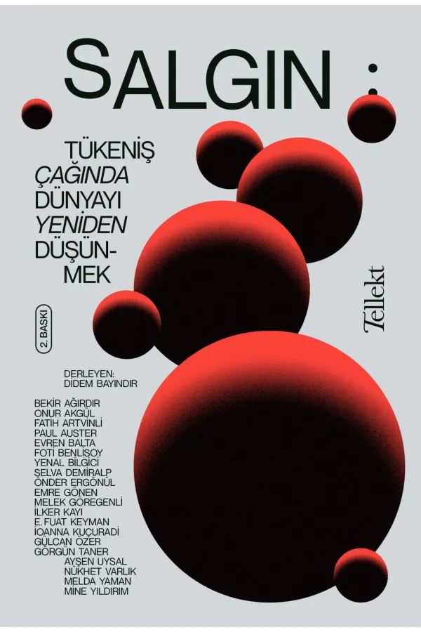Salgın: Tükeniş Çağında Dünyayı Yeniden Düşünmek
