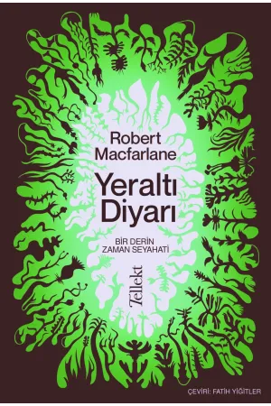 Yeraltı Diyarı : Bir Derin Zaman Seyahati