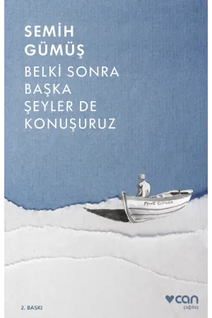 Belki Sonra Başka Şeyler De Konuşuruz