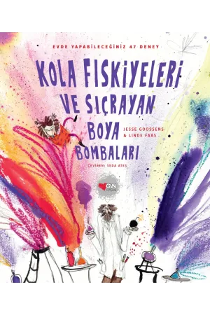 Kola Fıskiyeleri Ve Sıçrayan Boya Bombaları (Ciltli)