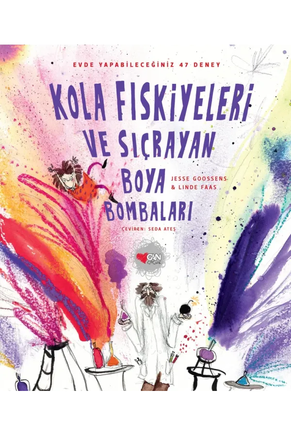 Kola Fıskiyeleri Ve Sıçrayan Boya Bombaları (Ciltli)