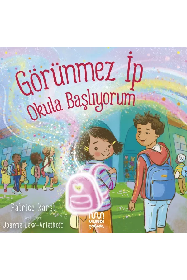Görünmez İp: Okula Başlıyorum
