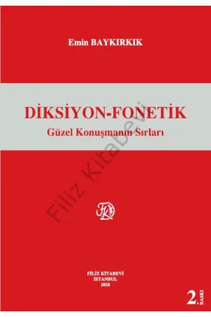 Diksiyon-Fonetik Güzel Konuşmanın Sırları