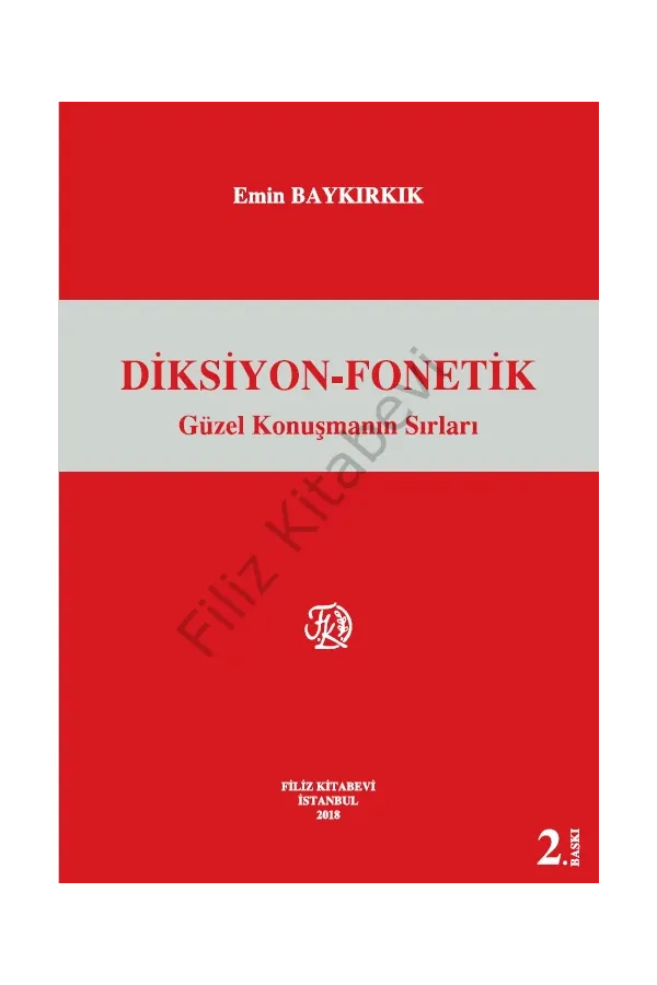 Diksiyon-Fonetik Güzel Konuşmanın Sırları