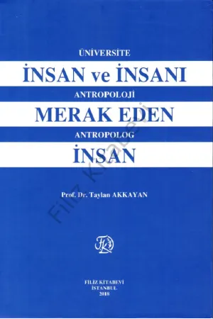 İnsan ve İnsanı Merak Eden İnsan