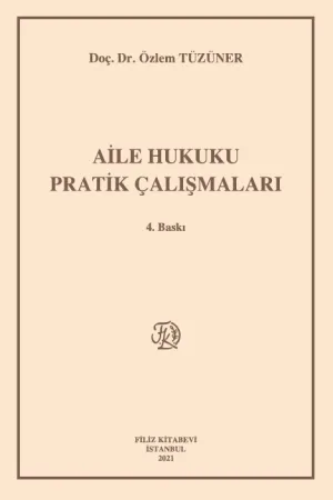 Aile Hukuku Pratik Çalışmaları