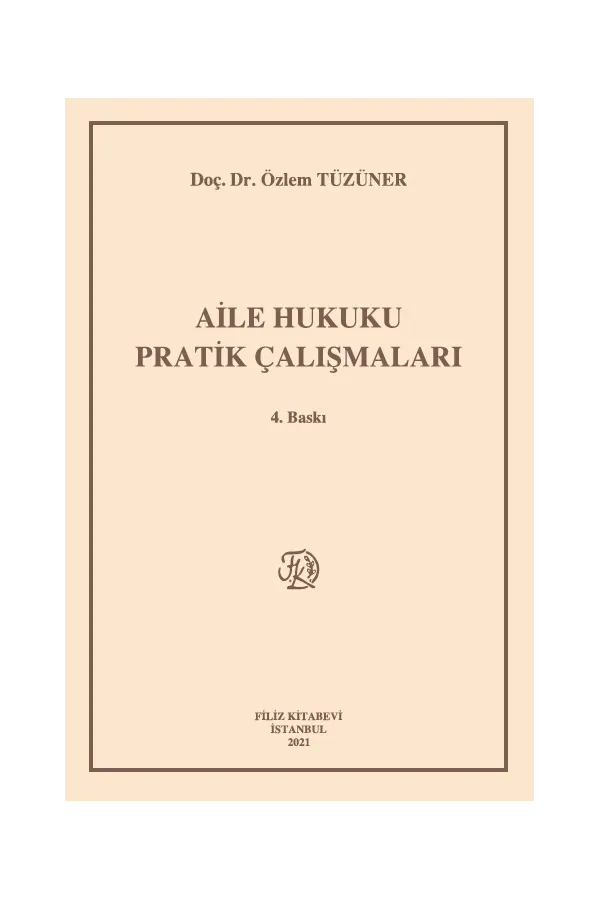 Aile Hukuku Pratik Çalışmaları