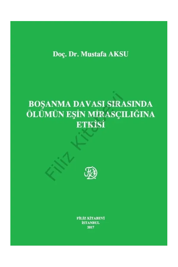 Boşanma Davası Sırasında Ölümün Eşin Mirasçılığına Etkisi