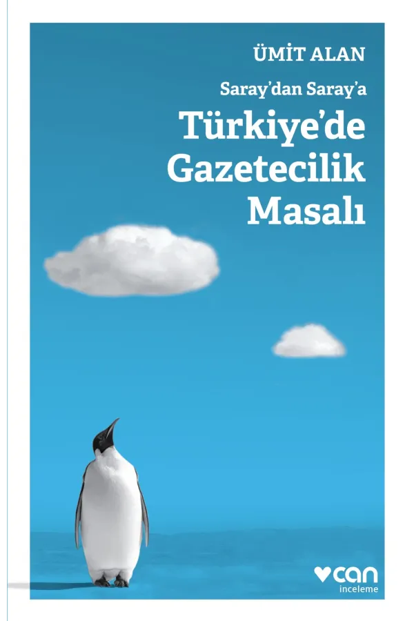 Saray'Dan Saray'A Türkiye'De Gazetecilik Masalı
