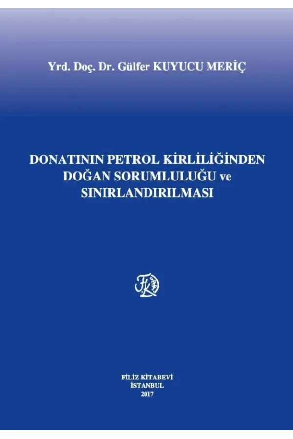 Donatanın Petrol Kirliliğinden Doğan Sorumluluğu Ve Sınırlandırılması