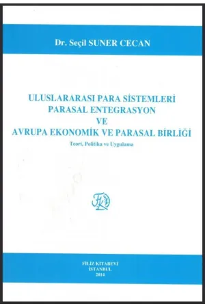 Uluslararası Para Sistemleri Parasal Entegrasyon Ve Avrupa Ekonomik Ve Parasal Birliği