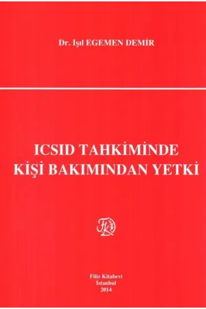 ICSID Tahkiminde Kişi Bakımından Yetki