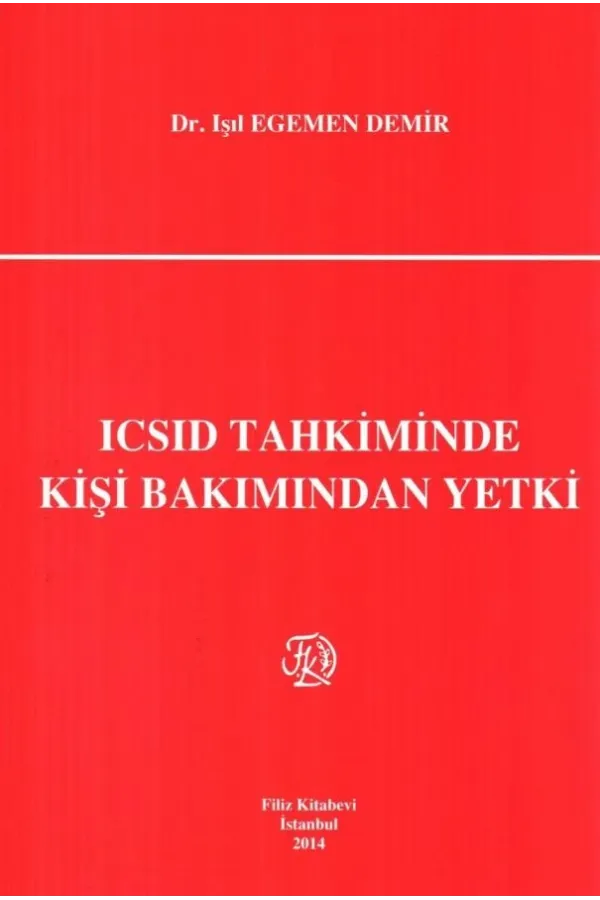 ICSID Tahkiminde Kişi Bakımından Yetki