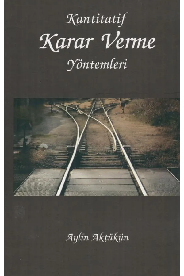 Kantitatif Karar Verme Yöntemleri