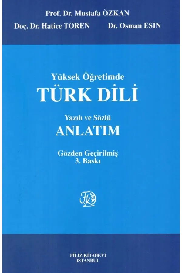 Yüksek Öğretimde Türk Dili Yazılı ve Sözlü Anlatım