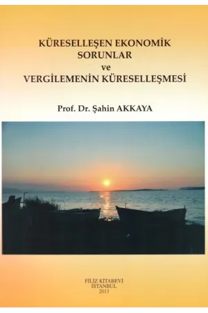 Küreselleşen Ekonomik Sorunlar ve Vergilemenin Küreselleşmesi
