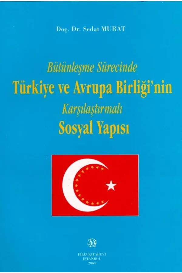 Türkiye ve Avrupa Birliği Sosyal Yapısı
