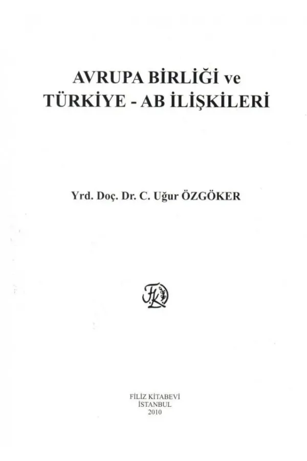 Avrupa Birliği ve Türkiye - AB İlişkileri