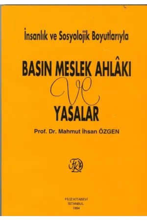 Basın Meslek Ahlakı ve Yasalar