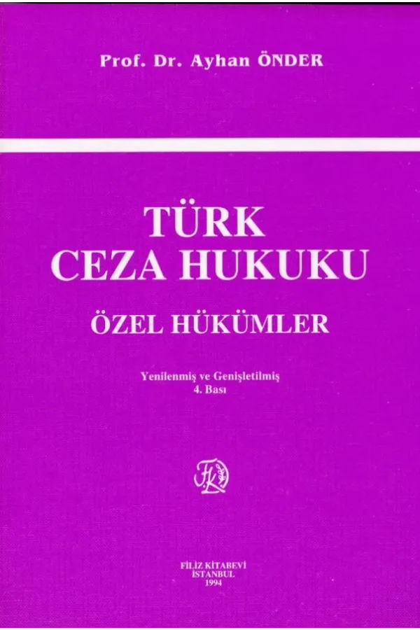 Türk Ceza Hukuku Özel Hükümler 4.Baskı