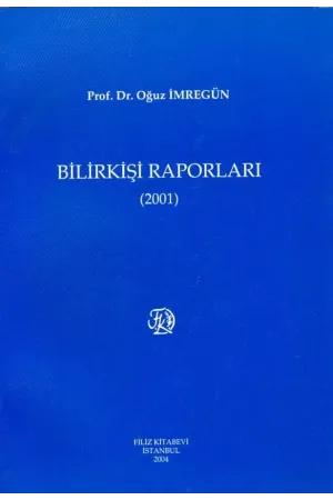 Bilirkişi Raporları 2001