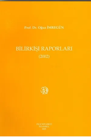 Bilirkişi Raporları 2002