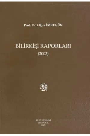 Bilirkişi Raporları 2003