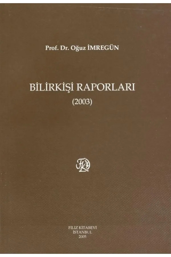 Bilirkişi Raporları 2003