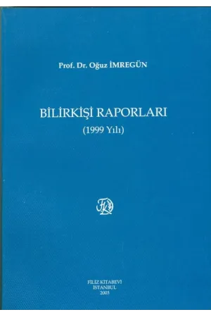 Bilirkişi Raporları 1999