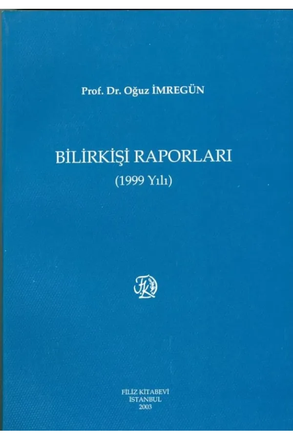Bilirkişi Raporları 1999