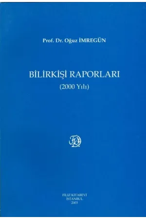 Bilirkişi Raporları 2000