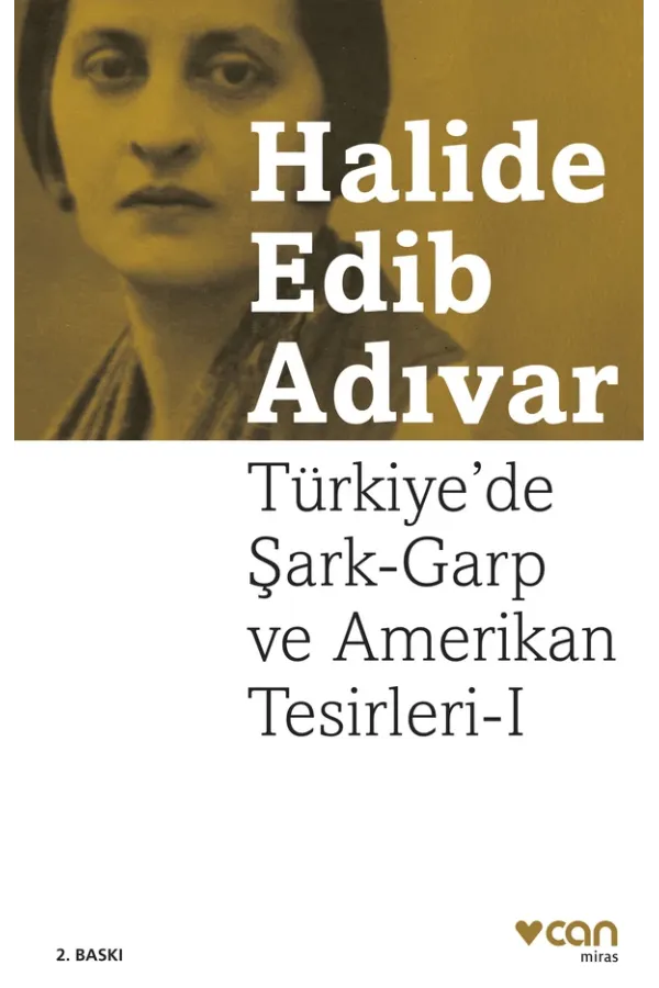 Türkiye'De Şark-Garp Ve Amerikan Tesirleri I (Yeni Kapak)
