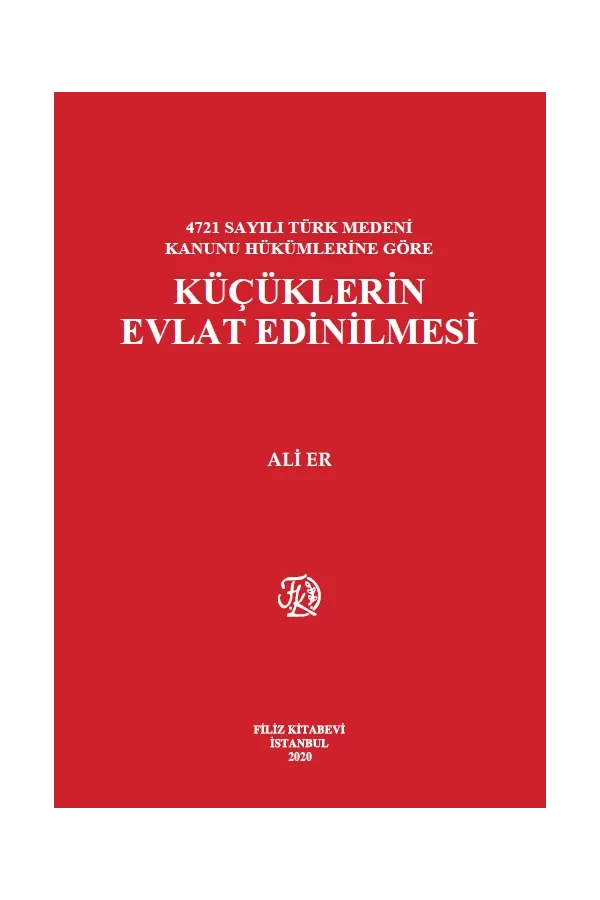 Küçüklerin Evlat Edinilmesi