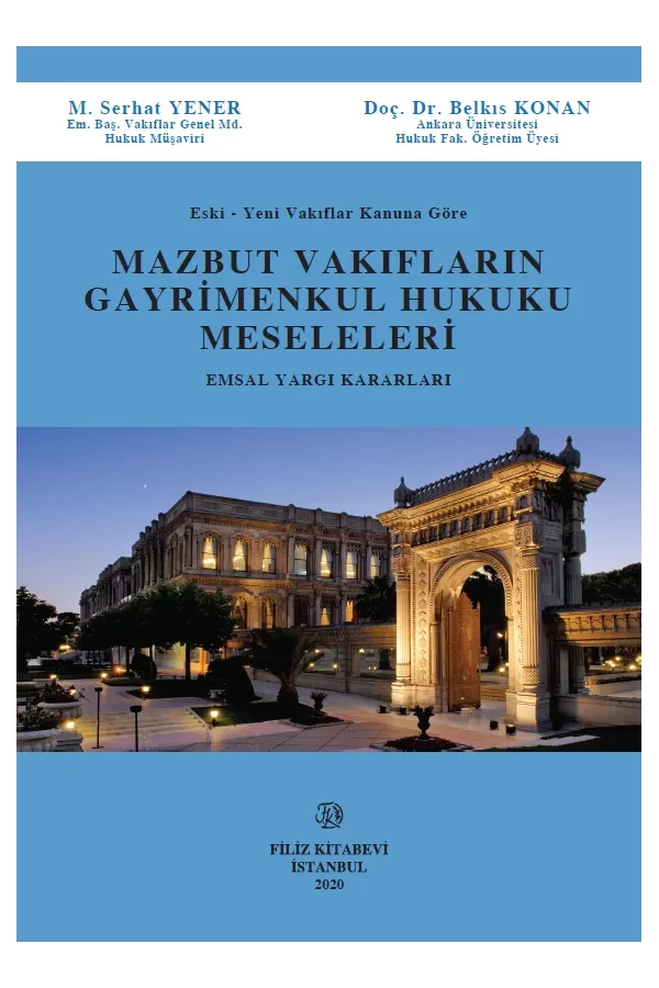 Mazbut Vakıfların Gayrimenkul Hukuku Meseleleri