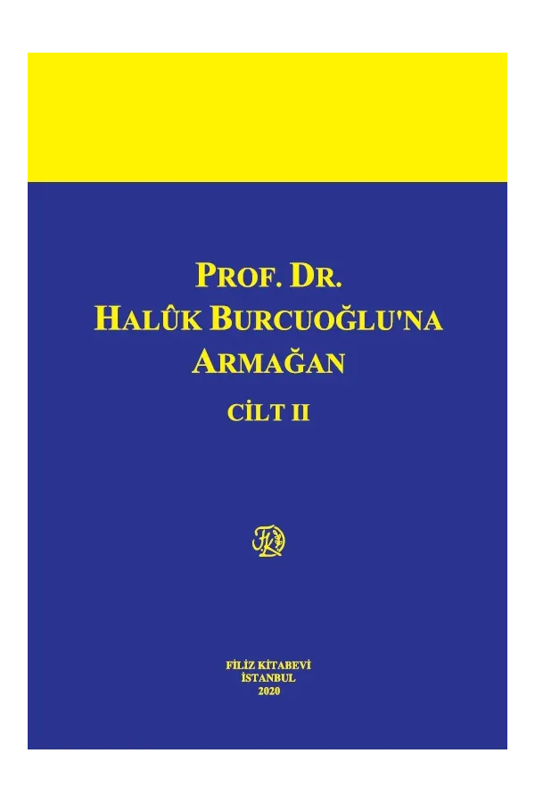 PROF. DR. HALÛK BURCUOĞLU?NA ARMAĞAN
