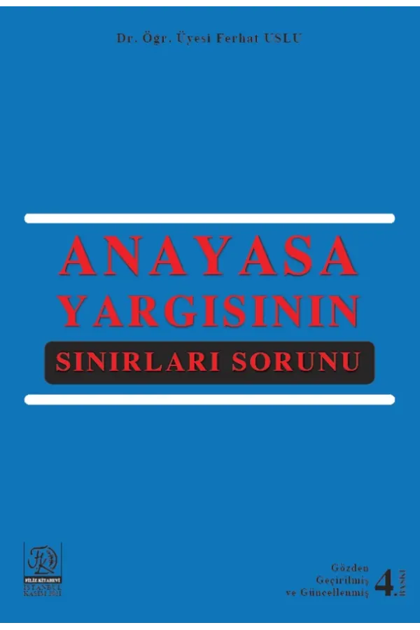 Anayasa Yargısının Sınırları Sorunu