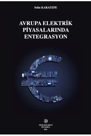 Avrupa Elektrik Piyasalarında Entegrasyon