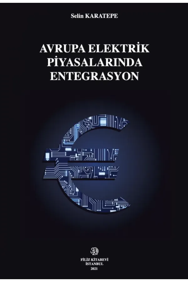 Avrupa Elektrik Piyasalarında Entegrasyon