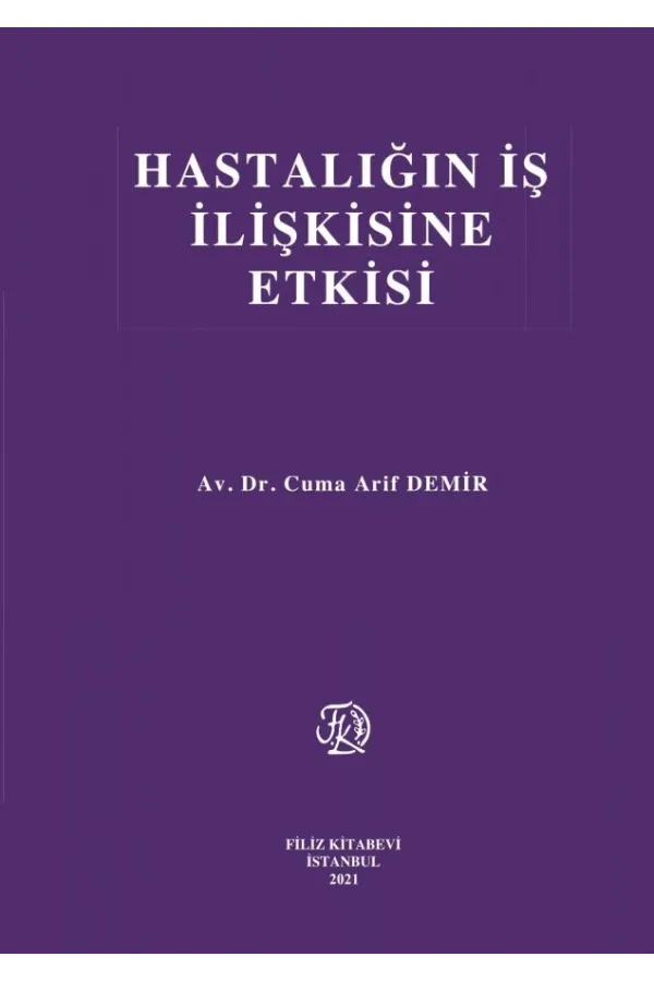 Hastalığın İş İlişkisine Etkisi