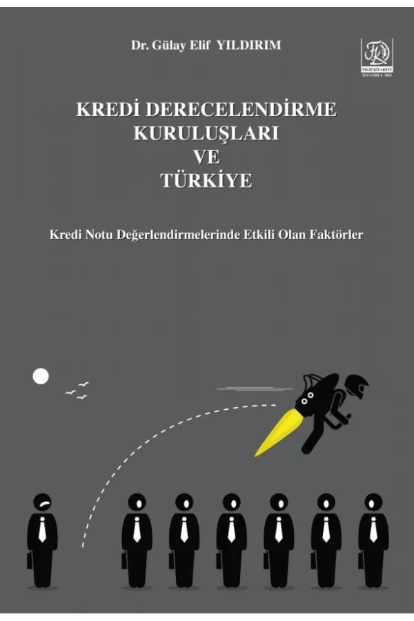 Kredi Derecelendirme Kuruluşları ve Türkiye